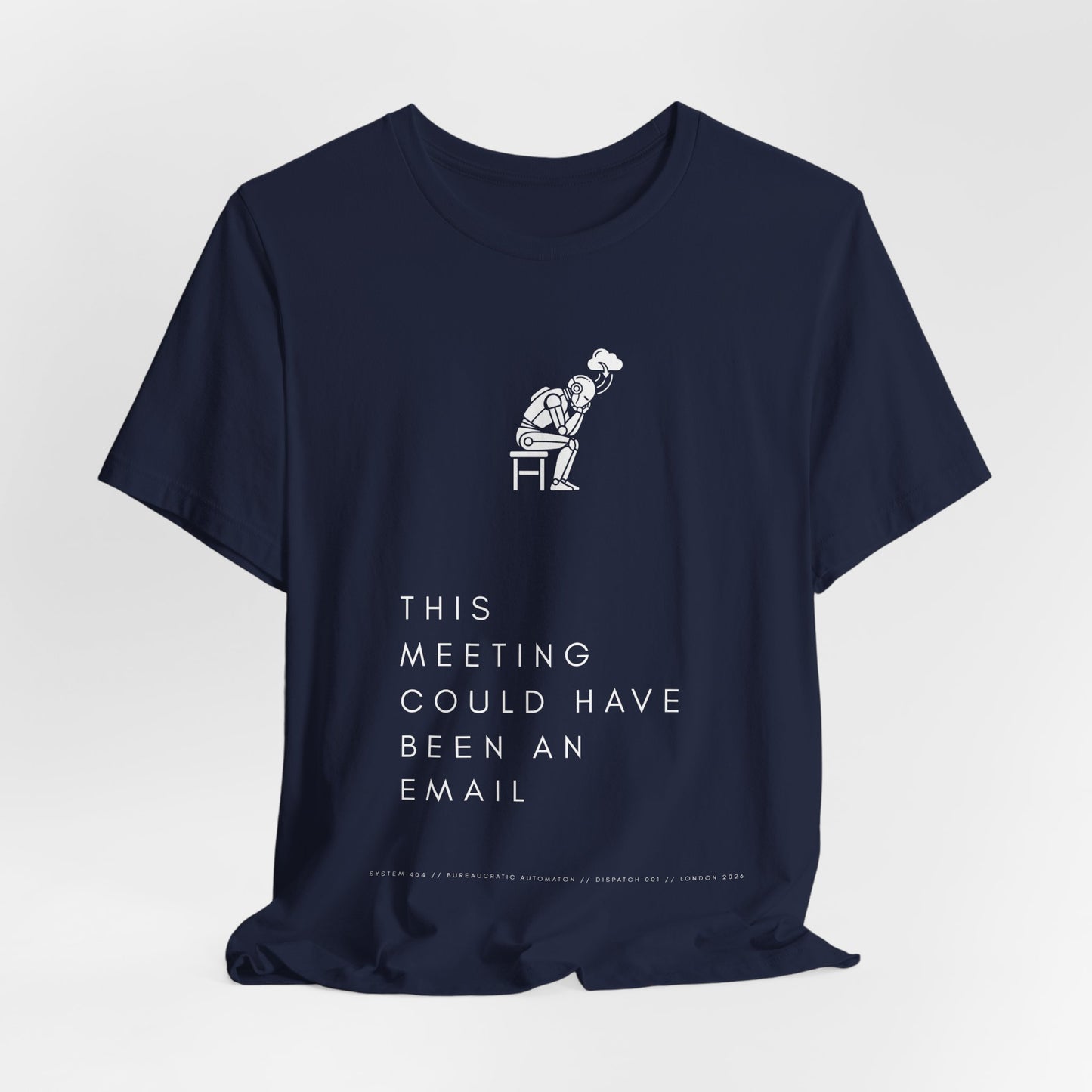 [S404] Funny Robot Shirt - Sarcastic IT Humor Tee - Existential Dread Meeting Email Shirt - System 404 Minimalist Cyberpunk Apparel