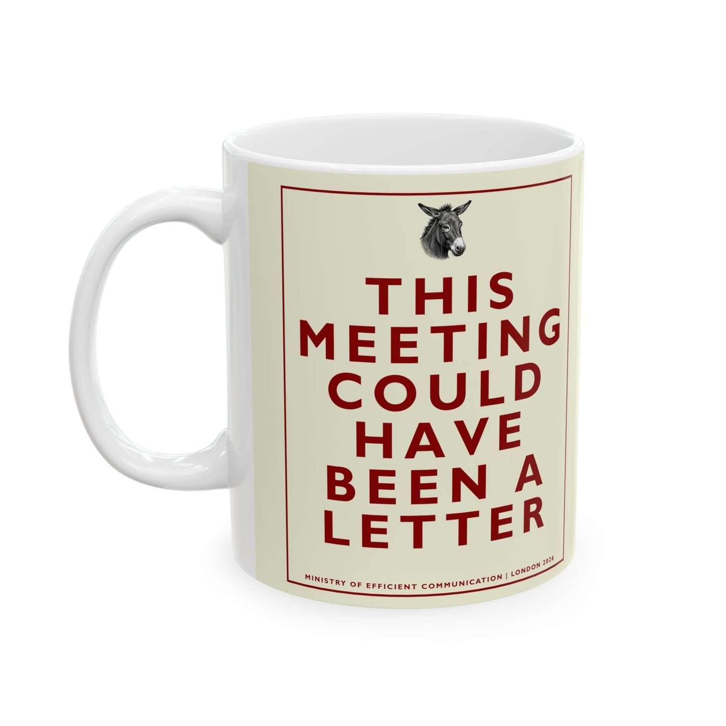 [MSI] Funny Office Meeting Mug — Sarcastic "This Meeting Could Have Been A Letter" Retro Quote Coffee Mug ("This Meeting Could Have Been An Email") Humphrey Donkey Cup (11oz/15oz)