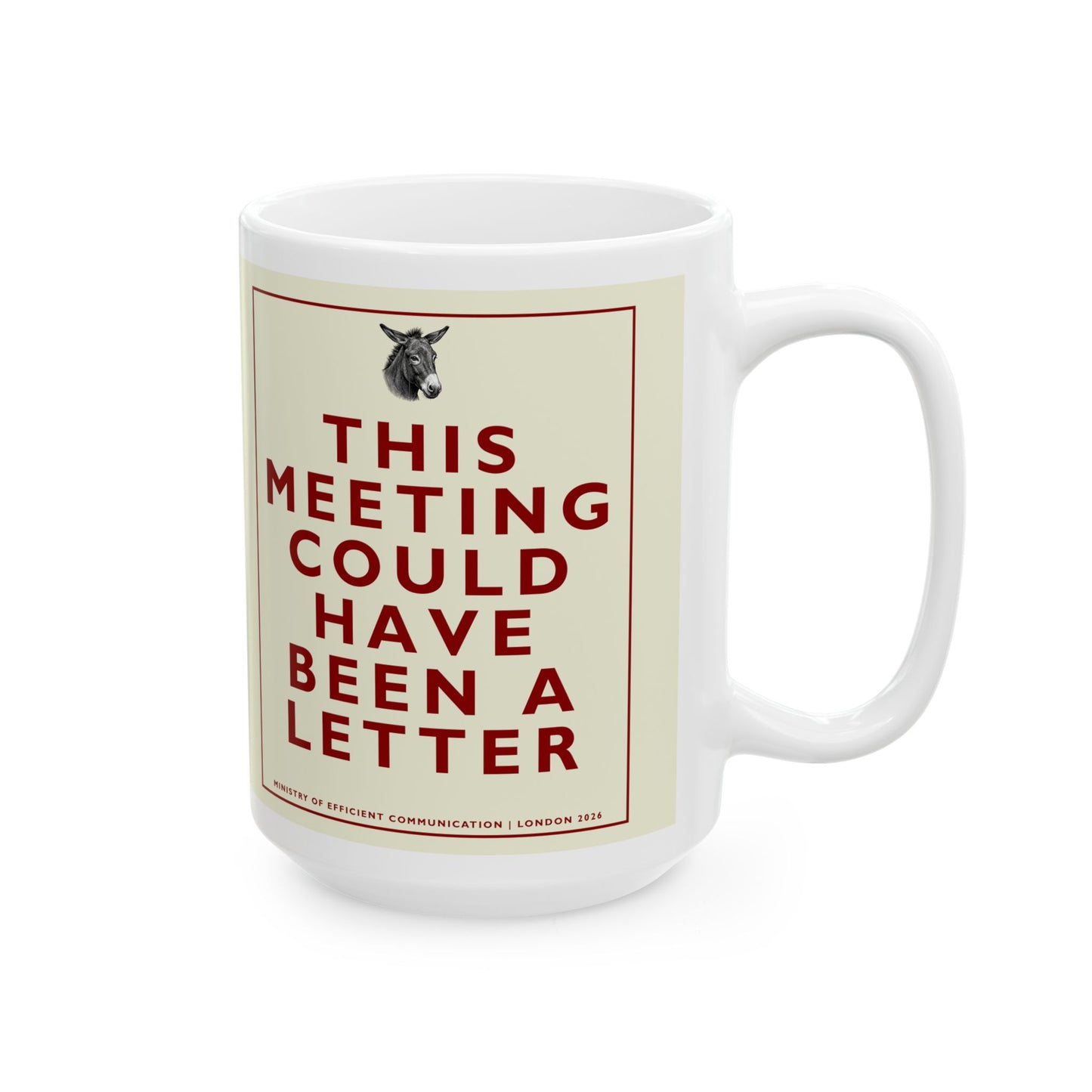 [MSI] Funny Office Meeting Mug — Sarcastic "This Meeting Could Have Been A Letter" Retro Quote Coffee Mug ("This Meeting Could Have Been An Email") Humphrey Donkey Cup (11oz/15oz)