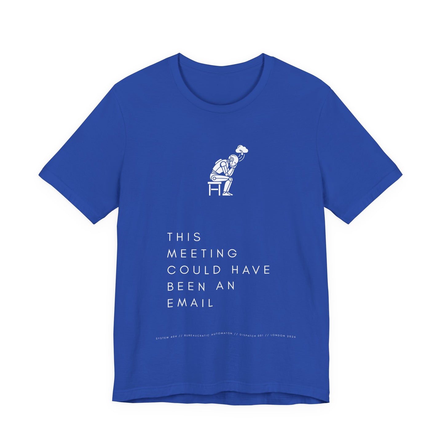 [S404] Funny Robot Shirt - Sarcastic IT Humor Tee - Existential Dread Meeting Email Shirt - System 404 Minimalist Cyberpunk Apparel
