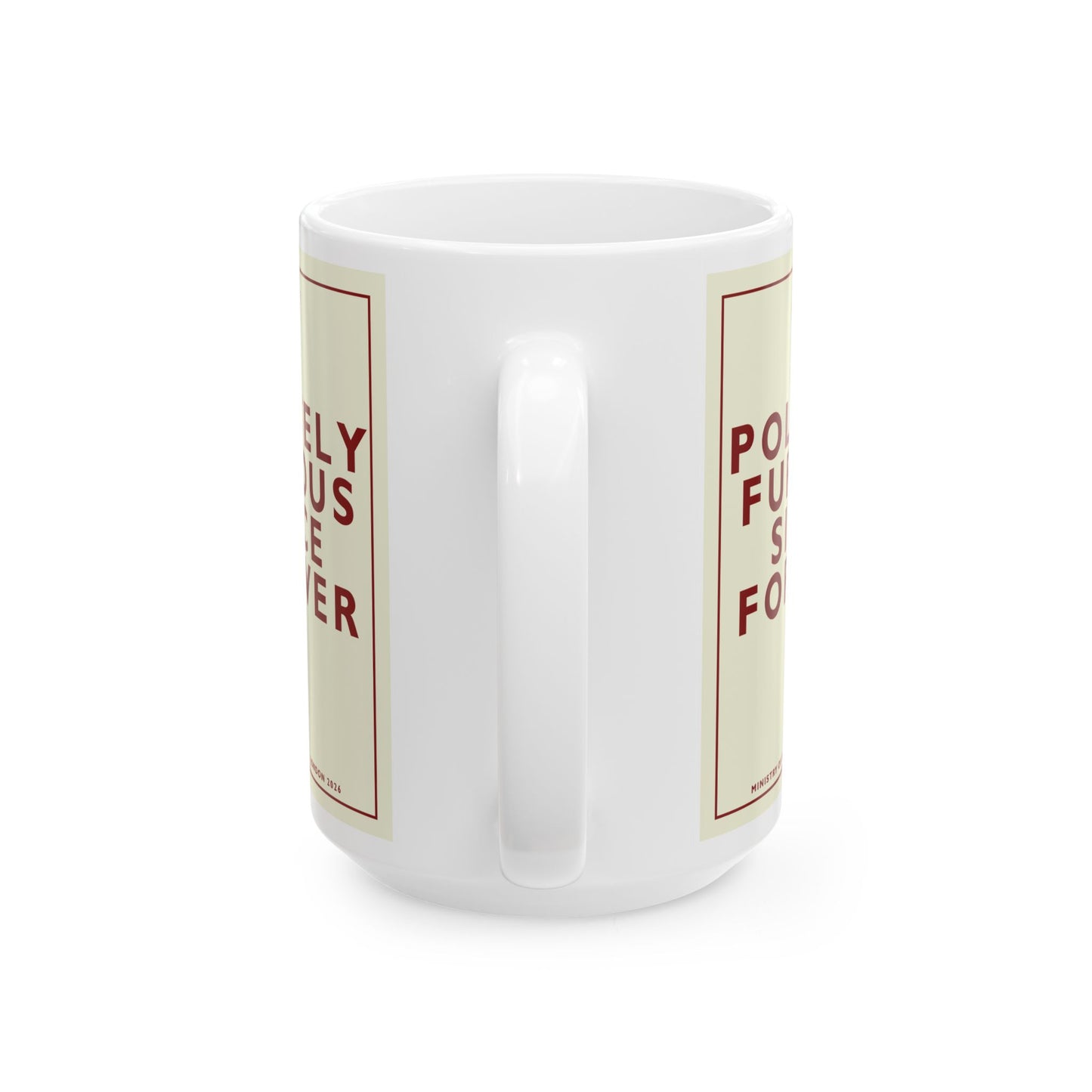 [MSI] Ceramic Mug — 'Politely Furious Since Forever' Mug — Sarcastic British Humor Coffee Cup (11oz, 15oz)