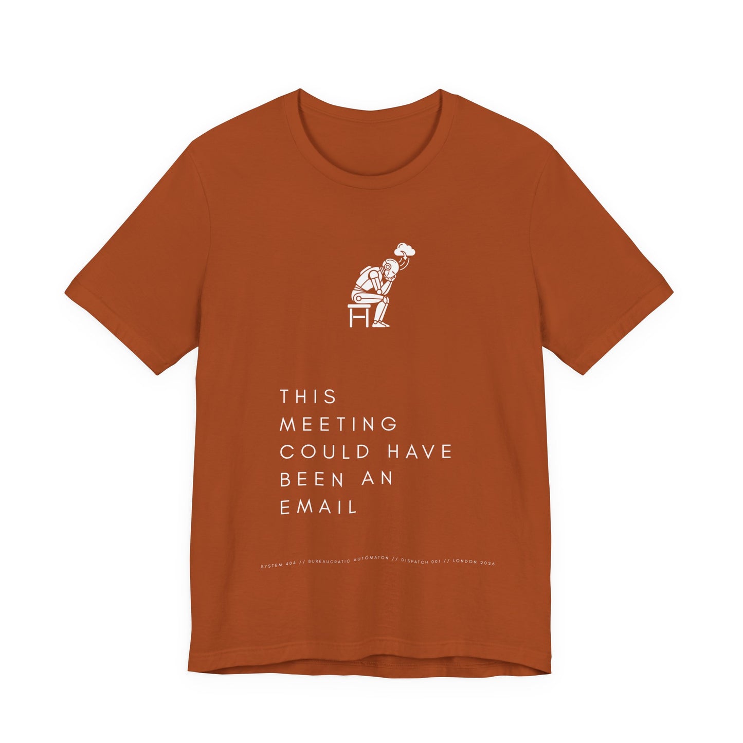 [S404] Funny Robot Shirt - Sarcastic IT Humor Tee - Existential Dread Meeting Email Shirt - System 404 Minimalist Cyberpunk Apparel