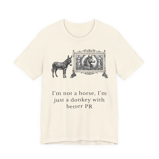 [MSI]  “I’m Not a Horse, I’m Just a Donkey With Better PR” Vintage Donkey Graphic