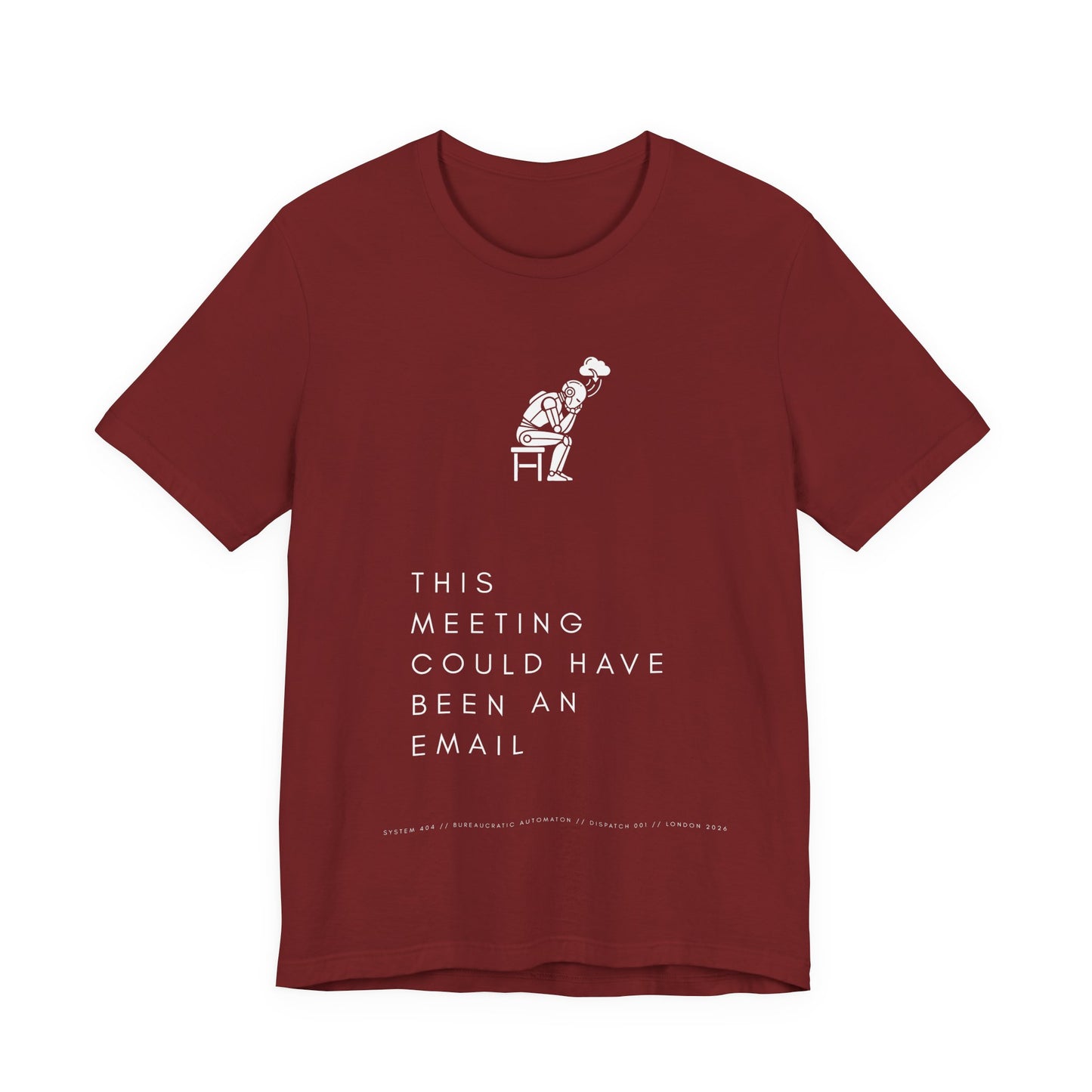 [S404] Funny Robot Shirt - Sarcastic IT Humor Tee - Existential Dread Meeting Email Shirt - System 404 Minimalist Cyberpunk Apparel