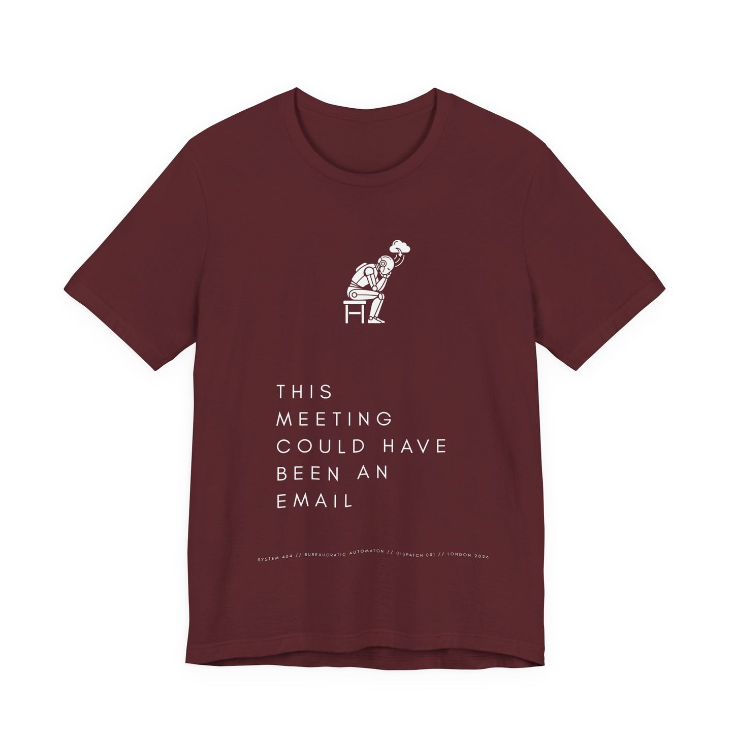[S404] Funny Robot Shirt - Sarcastic IT Humor Tee - Existential Dread Meeting Email Shirt - System 404 Minimalist Cyberpunk Apparel