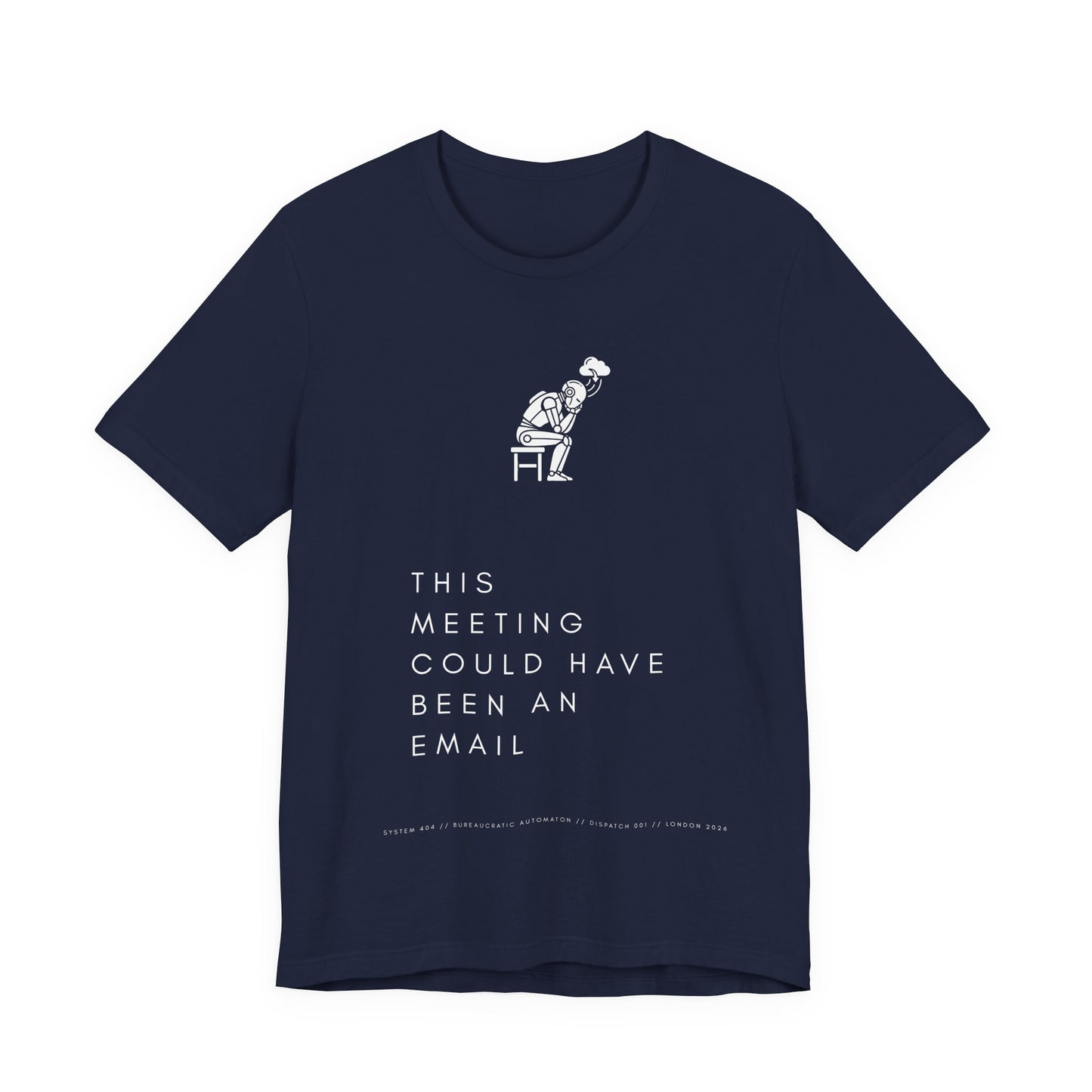 [S404] Funny Robot Shirt - Sarcastic IT Humor Tee - Existential Dread Meeting Email Shirt - System 404 Minimalist Cyberpunk Apparel