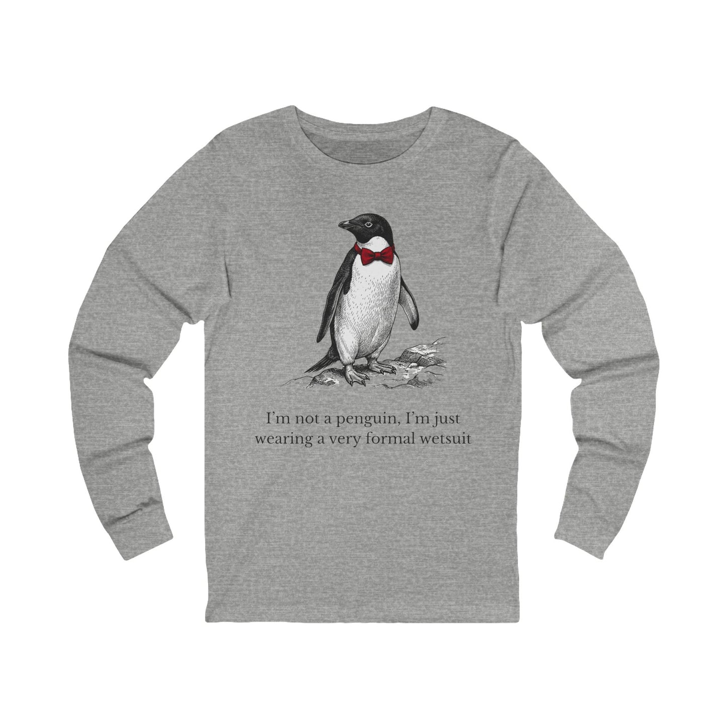 [MSI] "I’m Not a Penguin" Long Sleeve Shirt — Sarcastic British Humor Tee, Victorian Engraving Gift