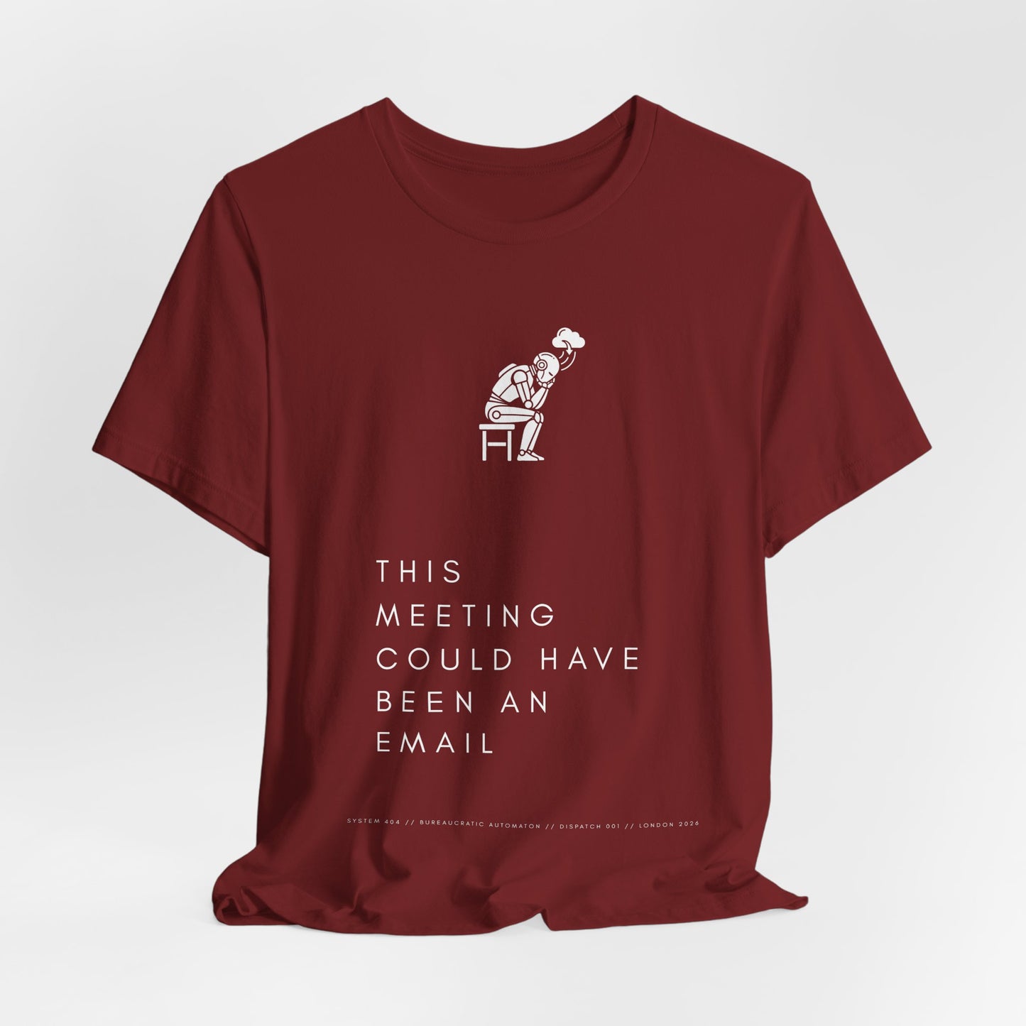 [S404] Funny Robot Shirt - Sarcastic IT Humor Tee - Existential Dread Meeting Email Shirt - System 404 Minimalist Cyberpunk Apparel